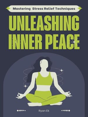 cover image of Unleashing Inner Peace